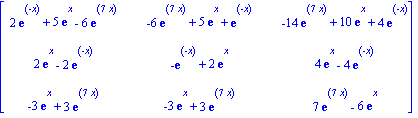 Matrix([[2*exp(-x)+5*exp(x)-6*exp(7*x), -6*exp(7*x)+5*exp(x)+exp(-x), -14*exp(7*x)+10*exp(x)+4*exp(-x)], [2*exp(x)-2*exp(-x), -exp(-x)+2*exp(x), 4*exp(x)-4*exp(-x)], [-3*exp(x)+3*exp(7*x), -3*exp(x)+3...