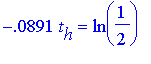 -.891e-1*t[h] = ln(1/2)