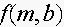 $f(m,b)$