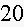 $20$