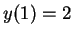 $y(1) = 2$