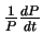 $\frac{1}{P} \frac{dP}{dt}$